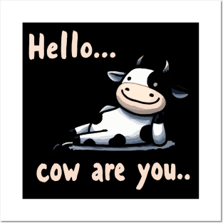 How are you Happy Cow Posters and Art